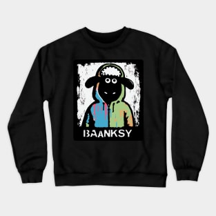 Baanksy Crewneck Sweatshirt